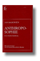 Anthroposophie. Eine kritische Darstellung