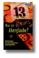 Was ist Aberglaube?