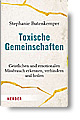 Toxische Gemeinschaften